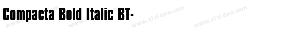 Compacta Bold Italic BT字体转换